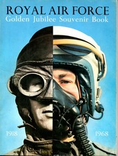 MAGAZINE – RAF ROYAL AIRFORCE GOLDEN JUBILEE SOUVENIR BOOK 1968