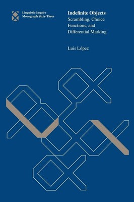 Luis Lopez | Indefinite Objects | Taschenbuch | Englisch (2012) | MIT Press