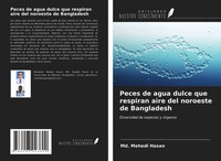 Md. Mehedi Hasan | Peces De Agua Dulce Que Respiran Aire Del Noroeste De...