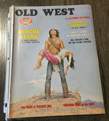 OLD WEST Magazine Summer 1967 Special Issue COCHISE Non Fiction APACHE TEARS VG+