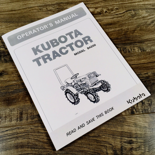 Kubota B4200 B4200D Tractor Operators Manual Owners Book Maintenance 4200  - 第 1/6 張圖片