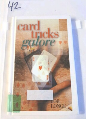 Hardcover 1999 'Card Tricks Galore' By Bob Longe. Cards Learning Tricks