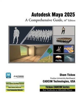 Autodesk Maya 2025: A Comprehensive Guide, 16th Edition (Paperback or Softback)