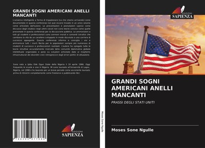 Moses Sone Ngulle | GRANDI SOGNI AMERICANI ANELLI MANCANTI | Taschenbuch (2021)