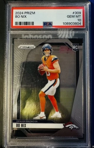 2024 PANINI PRIZM Bo Nix ROOKIE Denver Broncos #309 PSA 10 Gem Mint
