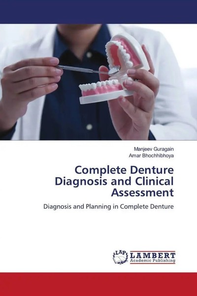 Manjeev Guragain (U. A.) | Complete Denture Diagnosis And Clinical Assessment-image