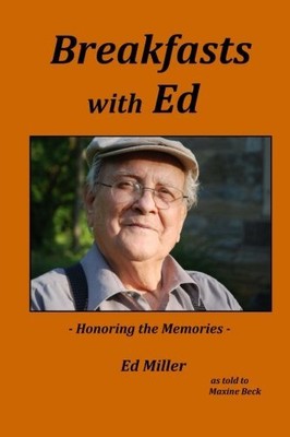 BREAKFASTS WITH ED By Edward Miller & Maxine Beck **BRAND NEW**