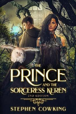 The Prince and the Sorceress Keren 2nd Edition By Stephen Cowking - New Copy ...
