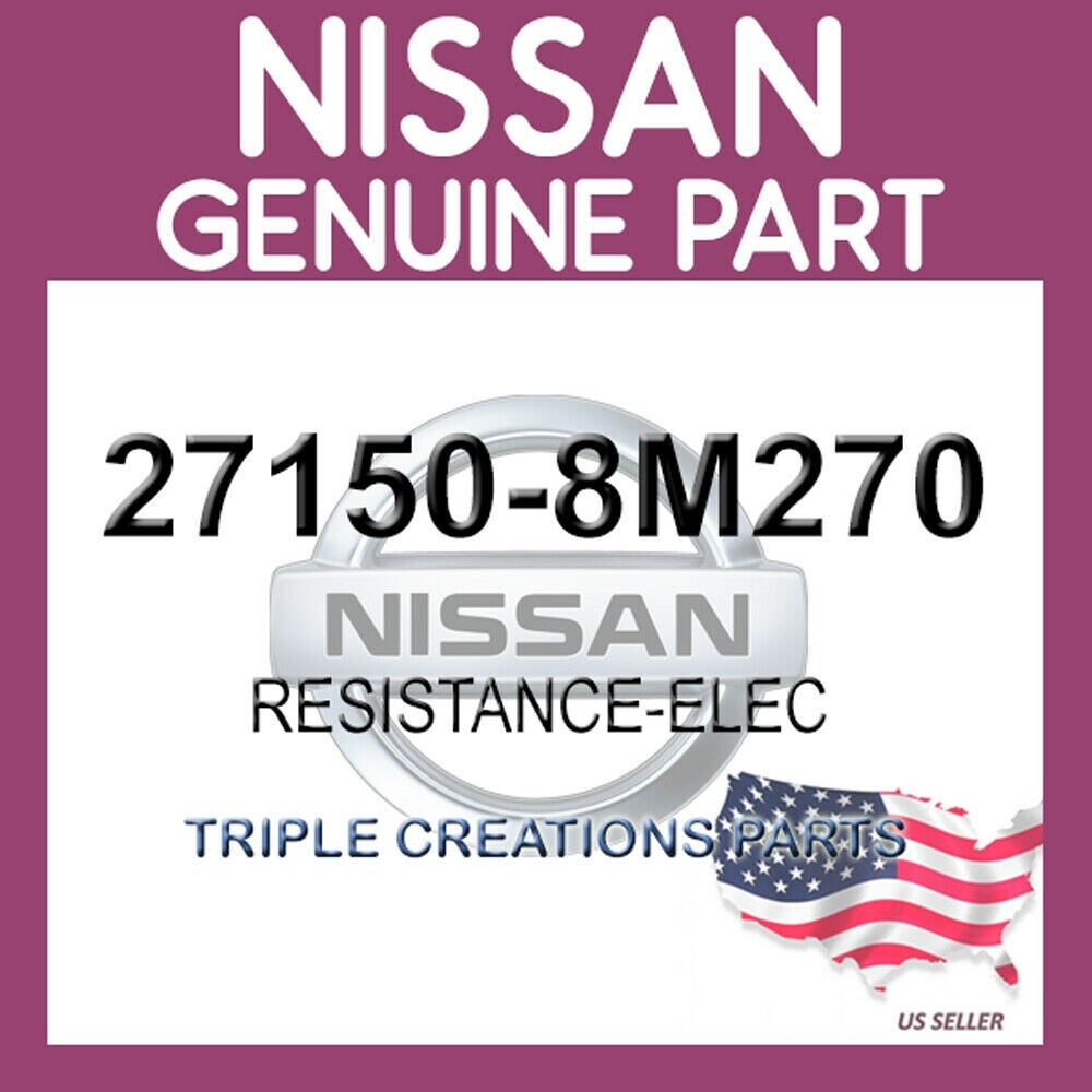 Genuine Nissan 27150-8M270 Resistance-Elec 271508M270 OEM | eBay