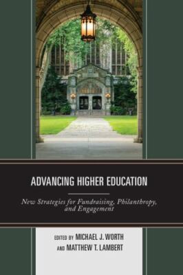 Advancing Higher Education, Worth, Michael,Lambert, Matthew, New Book