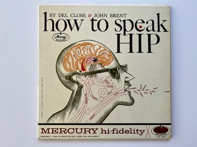 HOW TO SPEAK HIP ~ Del Close & John Brent 1961 Mercury Records vinyl Beat slang