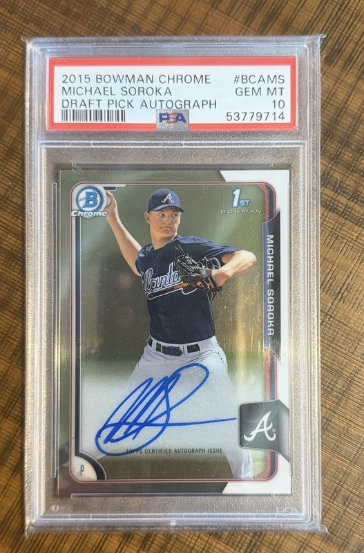 2015 Bowman Chrome Michael Soroka DP Auto - PSA 10 - 1st Bowman