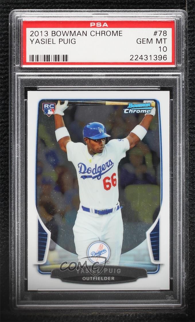 2013 Bowman Chrome Yasiel Puig #78 PSA 10 GEM MT 0hb2