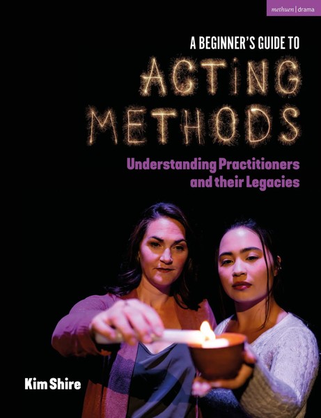 Kimberly Shire | A Beginner's Guide To Acting Methods | Taschenbuch | Englisch-image