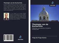 Tiago De Fraga Gomes | Theologie Van De Eucharistie | Taschenbuch (2021)