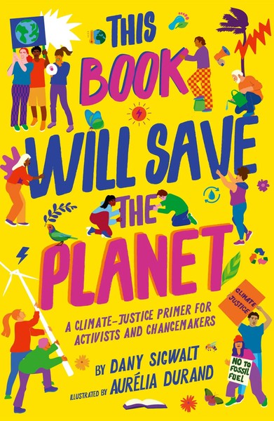 This Book Will Save The Planet | Dany Sigwalt | Englisch | Taschenbuch | 2022-image