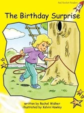 THE BIRTHDAY SURPRISE (RED ROCKET READERS) By Rachel Walker & Kelvin Hawley *VG*