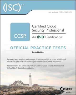 (ISC)2 CCSP Certified Cloud Security Professional Official Practice Tests, 2...