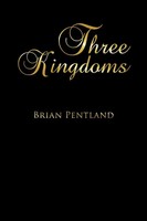 Brian Pentland | T H R E E K I N G D O M S | Taschenbuch | Englisch (2017)