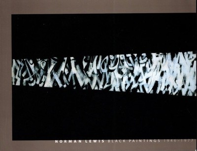 NORMAN LEWIS BLACK PAINTINGS 1946-1977 Exhibition x The Studio Museum in Harlem