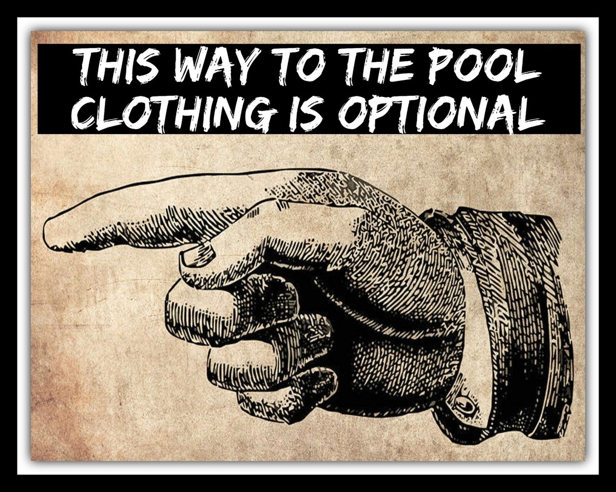 THIS WAY TO THE POOL CLOTHING IS OPTIONAL HOT TUB SWIMMING METAL