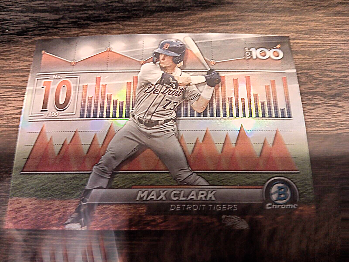 MAX CLARK 2024 BOWMAN CHROME TOP 100 CARD BTP-10 TIGERS (PROSPECT 