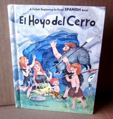 EL HOYO DEL CERRO easy-reader kids Spanish book 1960s prehistoric caveman family