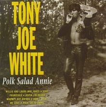 Polk Salad Annie von Tony Joe White | CD | Zustand sehr gut