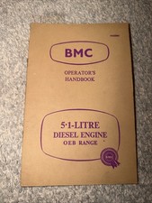 BMC 5.1 LITRE DIESEL ENGINE OEB RANGE Driver's Handbook / Manual Ref Br124