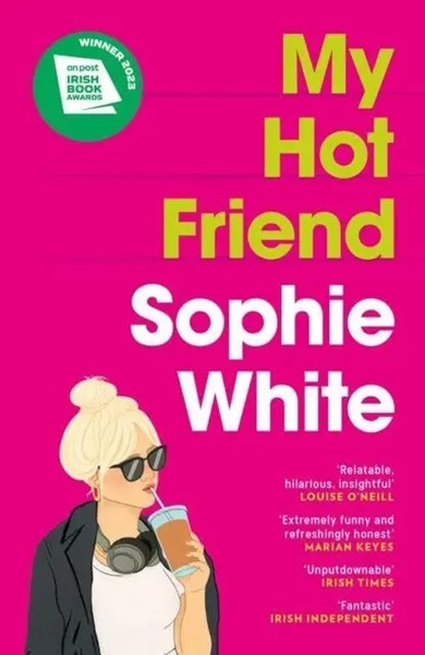 My Hot Friend | Sophie White | Englisch | Taschenbuch | Kartoniert / Broschiert-image