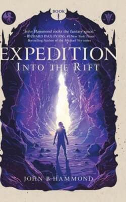 Expedition: Into the Rift by John B Hammond: New