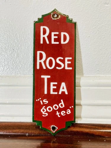 Red Rose Tea Classic Porcelain Enamel Vintage Sign Size 9inch x 3 inch