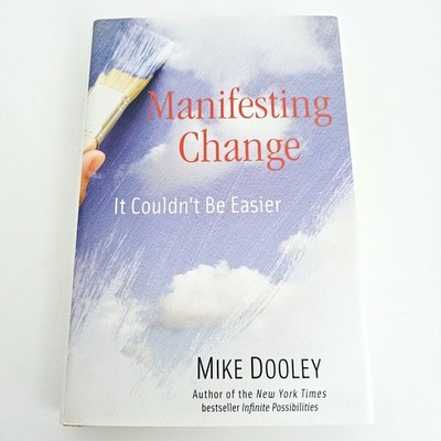 Manifesting Change Mike Dooley Mindset Manifestation Book Free Postage