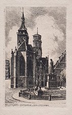 Stuttgart, Stiftskirche und Schillerdenkmal (Radierung, im Druck bezeichnet)