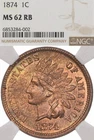 1874 1C NGC MS62 RB Indian Head Cent Penny Red Brown Toned