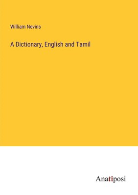 William Nevins | A Dictionary, English and Tamil | Taschenbuch | Englisch (2023)