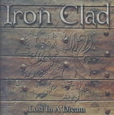 Lost in a Dream by Iron Clad