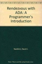 Rendezvous with ADA: Programmers Introduction