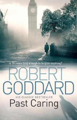 Robert Goddard Past Caring (Taschenbuch)