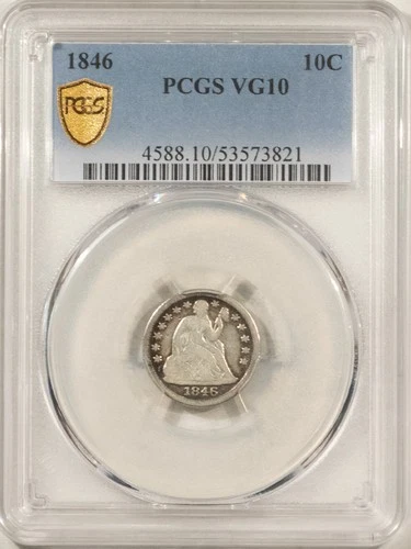1846 SEATED LIBERTY DIME - PCGS VG-10, RARE DATE!
