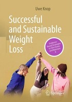 Uwe Knop / Successful And Sustainable Weight Loss9783662724767