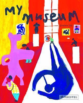 My Museum: Joanne Liu - hardcover, 9783791373195, Joanne Liu