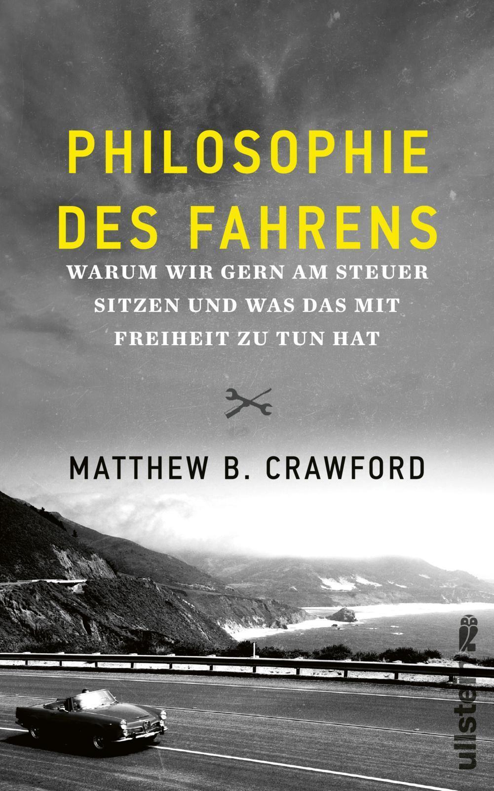 Philosophie Des Fahrens Matthew B. Crawford