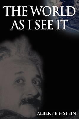 The World As I See It 9789562912495 by Einstein, Albert