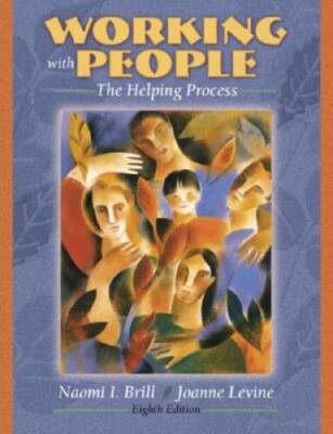 Working with People: The Helping Process (with MyHelpingLab) (8th E - GOOD