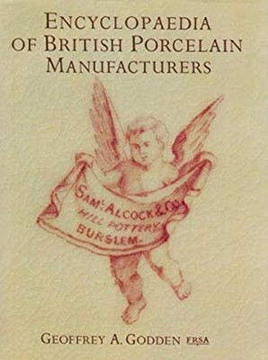 Encyclopedia of British Porcelain Manufacturers Hardcover Geoffre