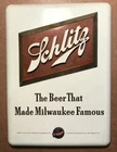 Rare Vintage 1950's Schlitz The Beer That Made Milwaukee Famous Bar Sign