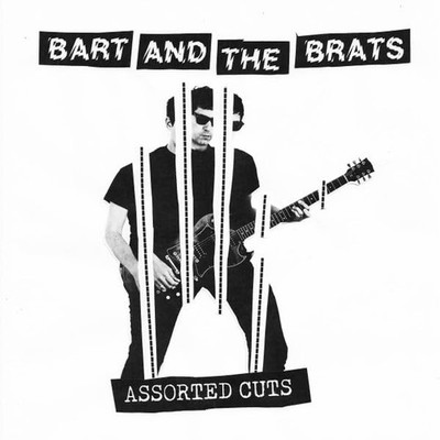 Bart & The Brats Assorted Cuts (Vinyl)