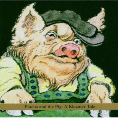 Shirim Klezmer Orche - Pincus and The Pig: A Klezmer Tale [Used Very Good CD]