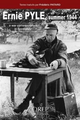 Frédéric Patard Ernie PYLE Summer 1944 (Gebundene Ausgabe) (US IMPORT)